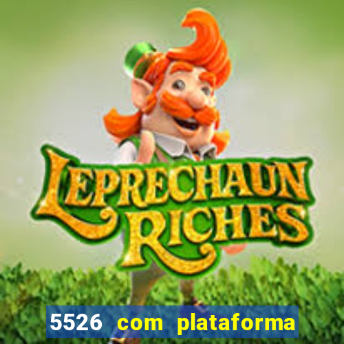 5526 com plataforma de jogos